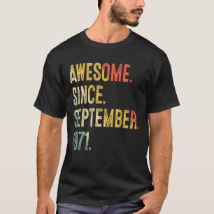 T-shirt 51 Ans Awesome Depuis Septembre 1971 51st Bir