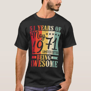 T-shirt 51 Ans D'Être Impressionnant Né En Mai 1971 Happy 
