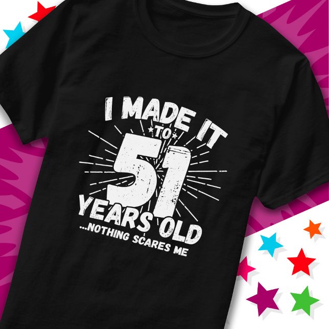 T-shirt 51 Ans Mème Sarcastique drôle 51ème Anniversaire (Créateur téléchargé)