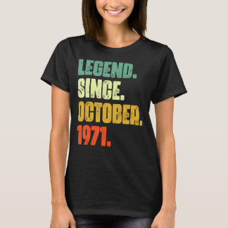 T-shirt 51 Years Old Legend Since October 1971 51st Birth