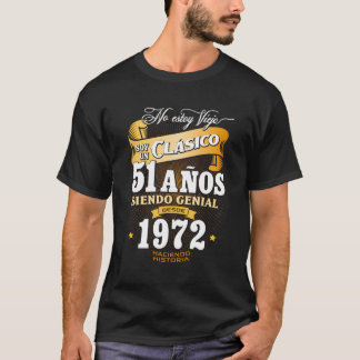 T-shirt 51Cadeau Anniversaire Pour Hommes En Espagnol Rega