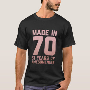 T-shirt 51E Anniversaire Cadeau Homme Femme Âge 51 Anniver