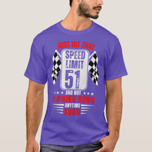 T-shirt 51e Anniversaire Limite de vitesse Signal 51 Ans A