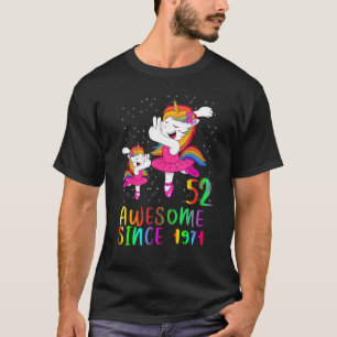 T-shirt 52 Ans Anniversaire Unicorn Ballet stupéfiant depu