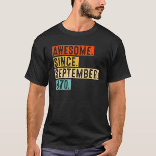 T-shirt 52 Ans Awesome Depuis Septembre 1970 52nd Bir
