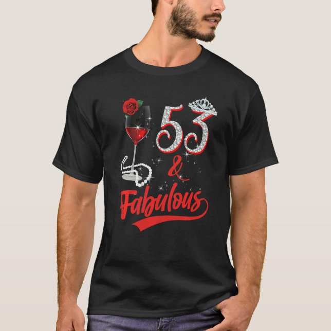 T-shirt 53 Et Fabulous Queen Joyeux 53e anniversaire Rose  (Devant)