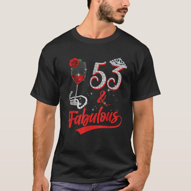 T-shirt 53 Et Fabulous Queen Joyeux 53e anniversaire Rose  (Devant)