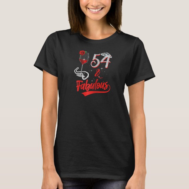 T-shirt 54 Et Fabulous Queen Joyeux 54e anniversaire Rose  (Devant)