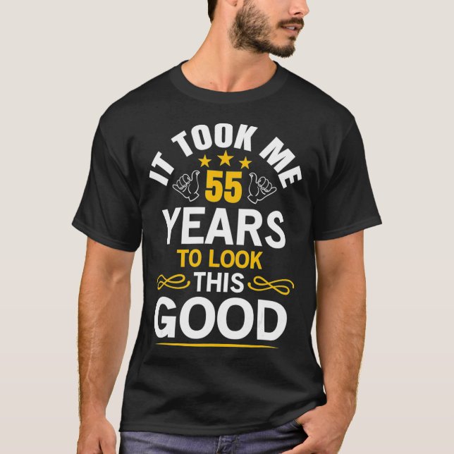T-shirt 55e anniversaire design m'a pris 55 ans (Devant)