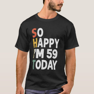 T-shirt 59 Ans Anniversaire Vintage Si Heureux Im 59 Aujou