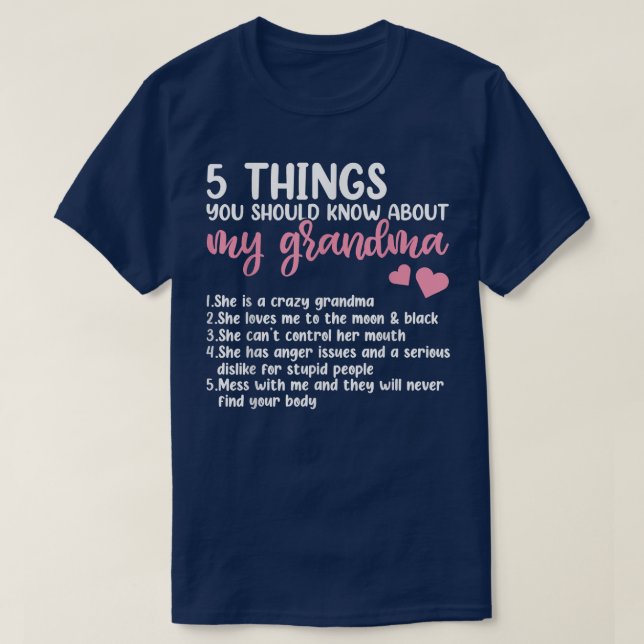 T-shirt 5 Choses Que Tu Devrais Savoir Sur Ma Chemise Gran (Design devant)