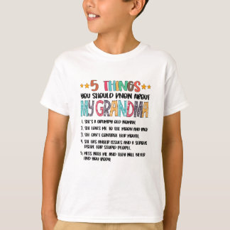 T-shirt 5 Choses Que Tu Devrais Savoir Sur Ma Grand-Mère H