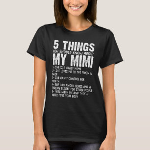 T-shirt 5 Choses Que Tu Devrais Savoir Sur Ma Mimi Grand-M