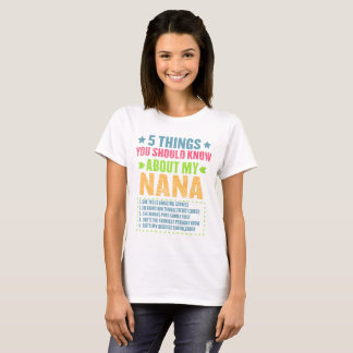 T-shirt 5 Choses Que Tu Devrais Savoir Sur Ma Nana Funny