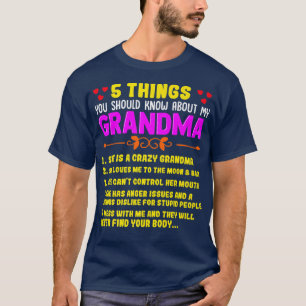 T-shirt 5 Choses Que Tu Devrais Savoir Sur Mon Grand-Mère 