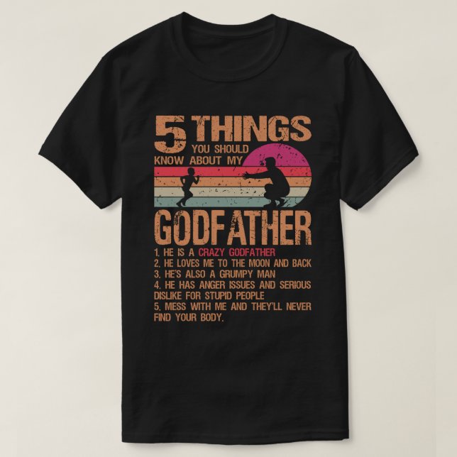T-shirt 5 Choses Que Tu Devrais Savoir Sur Mon Père-Godfat (Design devant)