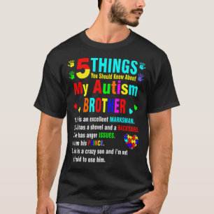 T-shirt 5 choses que vous devriez savoir sur Autism Brothe