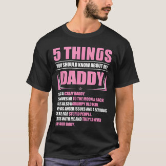 T-shirt 5 choses que vous devriez savoir sur mon papa drôl