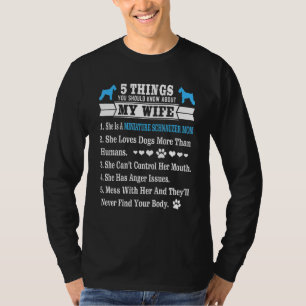 T-shirt 5 Choses Sur Ma Femme Schnauzer Miniature