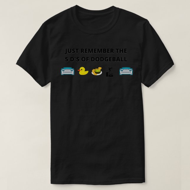 T-shirt 5 Ds de dodgeball (Design devant)
