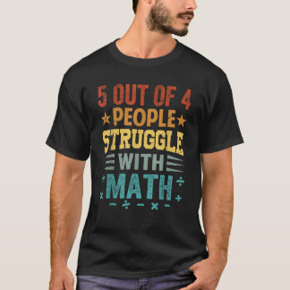 T-shirt 5 Personnes Sur 4 Luttent Avec Les Maths