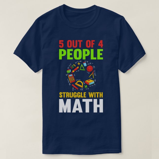 T-shirt 5 Personnes Sur 4 Luttent Contre Les Maths (Design devant)