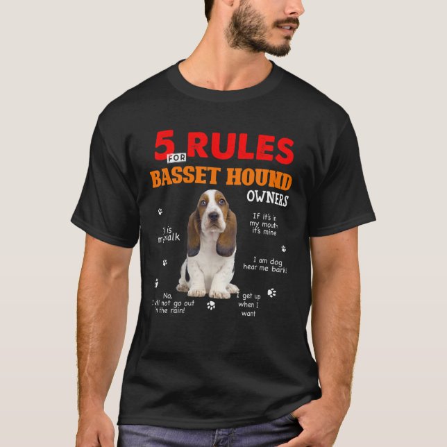 T-shirt 5 Règles Pour Les Propriétaires De Hound Basset (Devant)