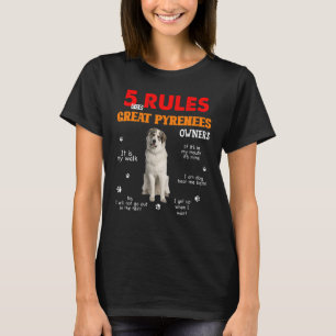 T-shirt 5 Règles Pour Les Propriétaires Des Grands Pyrénée