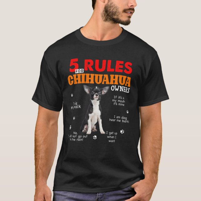 T-shirt 5 Règles Pour Les Propriétaires Du Chihuahua (Devant)