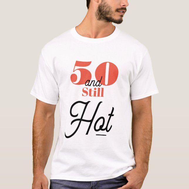T-shirt 5O et toujours chaud (Devant)
