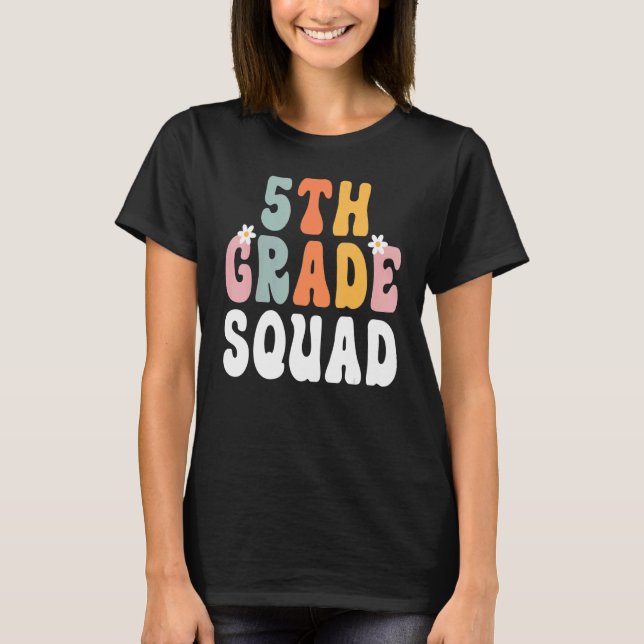 T-shirt 5th Grade Squad Retro Groovy Teacher Happy 1st Day (Devant)