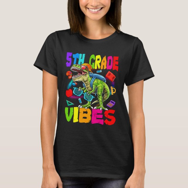 T-shirt 5th Grade Vibes Dinosaur Back To School (Devant)