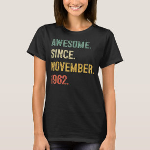 T-shirt 60 Ans 60e Anniversaire Awesome depuis novembre