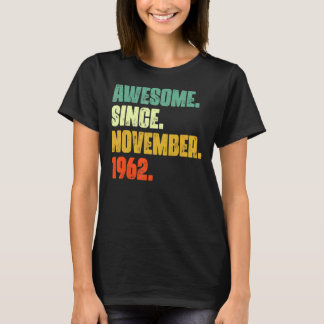 T-shirt 60 Ans Awesome Depuis Novembre 1962 60th Bir