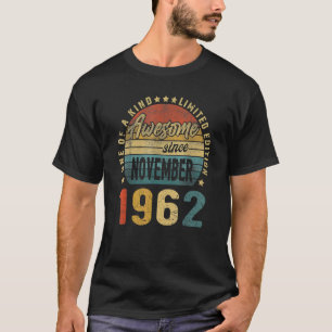 T-shirt 60 Ans Awesome Novembre 1962 60e Anniversaire M