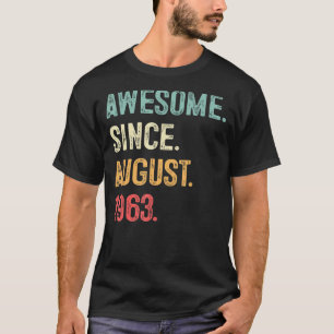 T-shirt 60 Ans Cadeau Awesome depuis août 1963 60th Bi