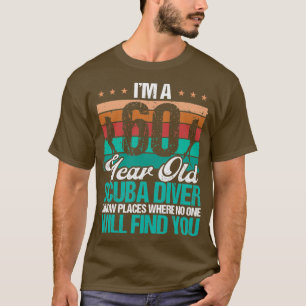 T-shirt 60 Ans Plongeur Scuba 60 Anniversaire Plongée Scub