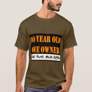 T-shirt 60 ans, un propriétaire - les pièces des besoins