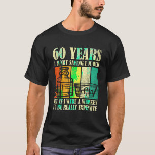 T-shirt 60 ans Vieux Bourbon Vintage Whiskey Vintage 60e B