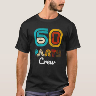 T-shirt 60 Équipage De Soirée - 60 Ans Vintage 1963 60E Oi