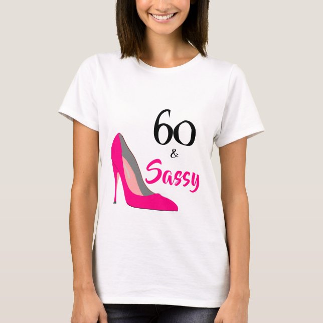 T-shirt 60 et Sassy 60e anniversaire (Devant)