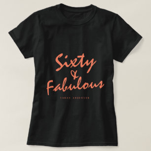T-shirt 60 Fabuleux Orange Nom 60e anniversaire Cadeau