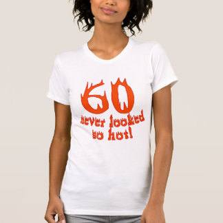 T-shirt 60 non jamais regardé si chaud !