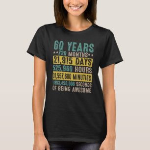 T-shirt 60e anniversaire 60 ans d'être stupéfiant compte à