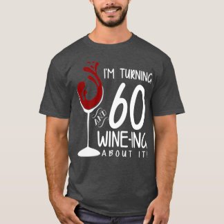 T-shirt 60e anniversaire à 60 ans et vin en dedans