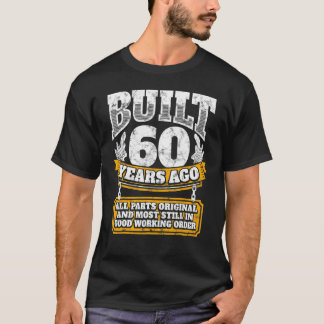 T-shirt 60e anniversaire B jour dire âge 60 ans plaisanter