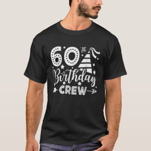 T-shirt 60e Anniversaire Équipage 60 Groupe d'équipages de