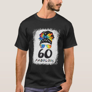 T-shirt 60E Anniversaire Fabuleux Fille Tie Dye Messy Bun 