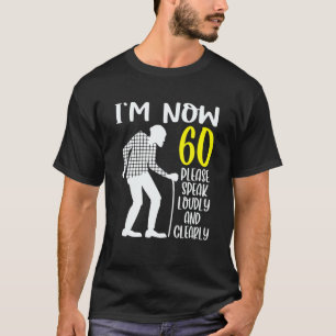 T-shirt 60E Anniversaire Pour Lui, j'ai maintenant 60 ans