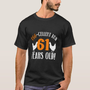 T-shirt 61e anniversaire 61 ans éleveuse de poulets Poulet